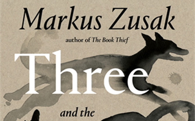 Ben Brooker reviews ‘Three Wild Dogs and the Truth’ by Markus Zusak